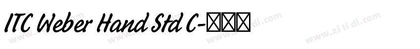 ITC Weber Hand Std C字体转换 ITC Weber Hand Std C字体转换